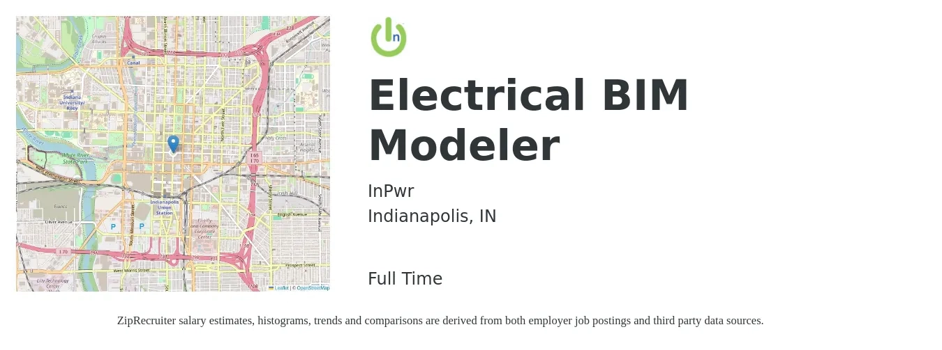 InPwr job posting for a Electrical BIM Modeler in Indianapolis, IN with a salary of $50,000 to $85,000 Yearly with a map of Indianapolis location.