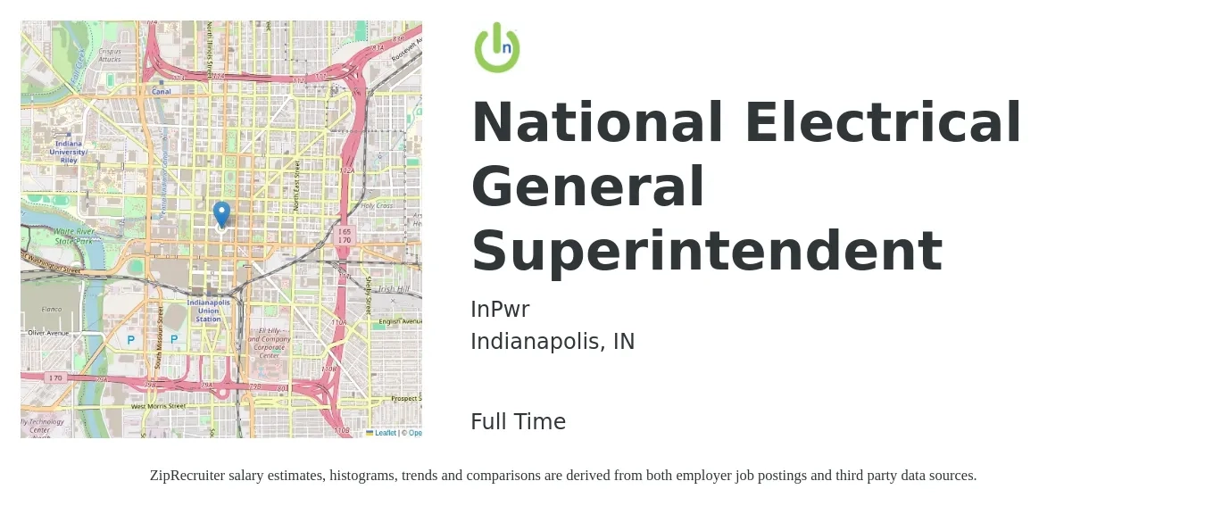 InPwr job posting for a National Electrical General Superintendent in Indianapolis, IN with a salary of $30 to $46 Hourly with a map of Indianapolis location.