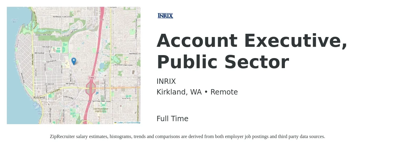 INRIX job posting for a Account Executive, Public Sector in Kirkland, WA with a salary of $100,000 to $140,000 Yearly with a map of Kirkland location.