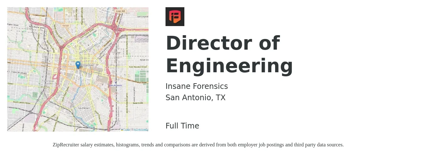 Insane Forensics job posting for a Director of Engineering in San Antonio, TX with a salary of $127,600 to $228,200 Yearly with a map of San Antonio location.