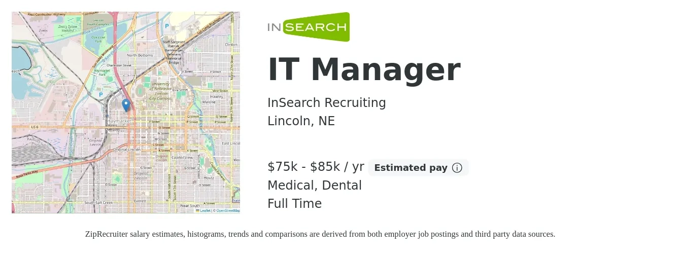 InSearch Recruiting job posting for a IT Manager in Lincoln, NE with a salary of $75,000 to $85,000 Yearly and benefits including dental, life_insurance, and medical with a map of Lincoln location.