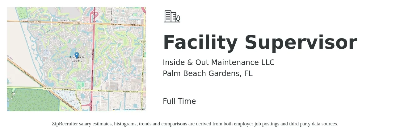 Inside & Out Maintenance LLC job posting for a Facility Supervisor in Palm Beach Gardens, FL with a salary of $47,300 to $79,900 Yearly with a map of Palm Beach Gardens location.