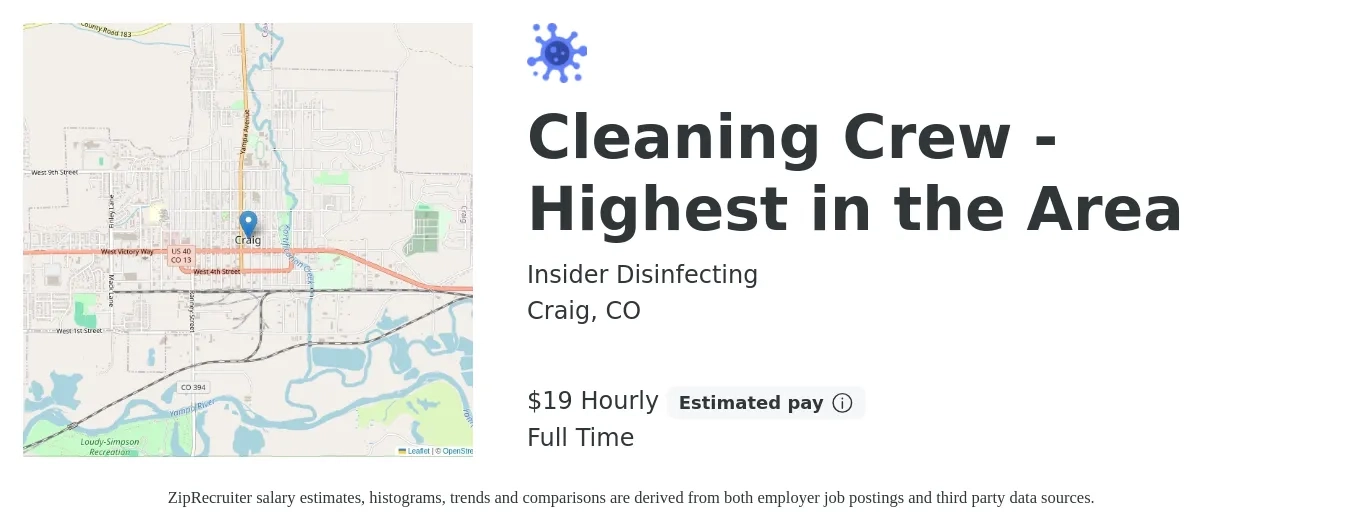 Insider Disinfecting job posting for a Cleaning Crew - Highest in the Area in Craig, CO with a salary of $20 Hourly with a map of Craig location.