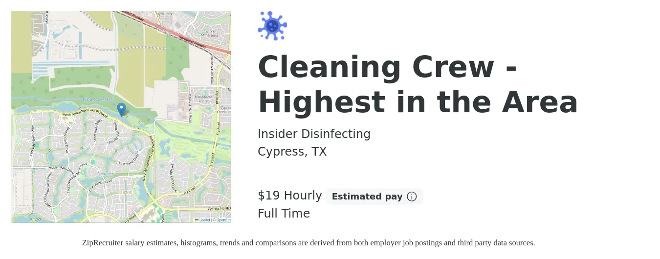 Insider Disinfecting job posting for a Cleaning Crew - Highest in the Area in Cypress, TX with a salary of $20 Hourly with a map of Cypress location.
