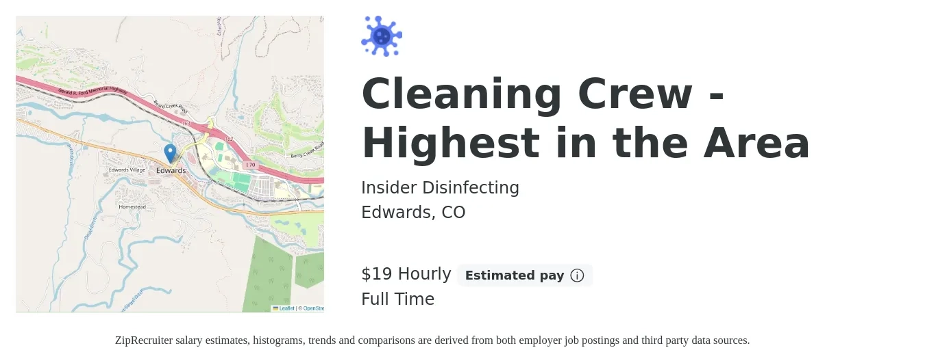 Insider Disinfecting job posting for a Cleaning Crew - Highest in the Area in Edwards, CO with a salary of $20 Hourly with a map of Edwards location.