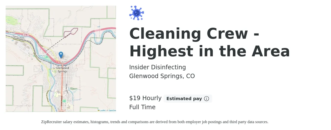 Insider Disinfecting job posting for a Cleaning Crew - Highest in the Area in Glenwood Springs, CO with a salary of $20 Hourly with a map of Glenwood Springs location.
