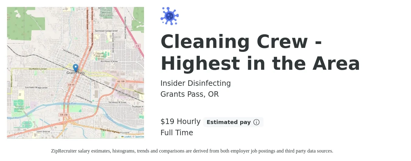 Insider Disinfecting job posting for a Cleaning Crew - Highest in the Area in Grants Pass, OR with a salary of $20 Hourly with a map of Grants Pass location.
