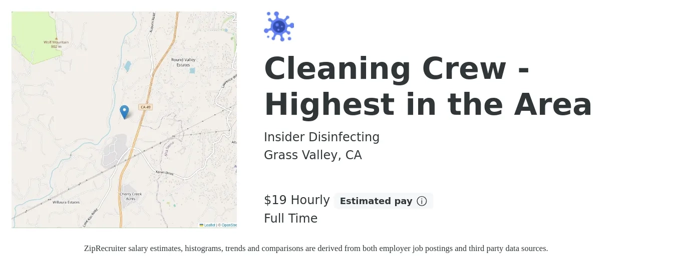 Insider Disinfecting job posting for a Cleaning Crew - Highest in the Area in Grass Valley, CA with a salary of $20 Hourly with a map of Grass Valley location.
