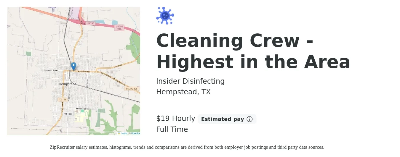 Insider Disinfecting job posting for a Cleaning Crew - Highest in the Area in Hempstead, TX with a salary of $20 Hourly with a map of Hempstead location.