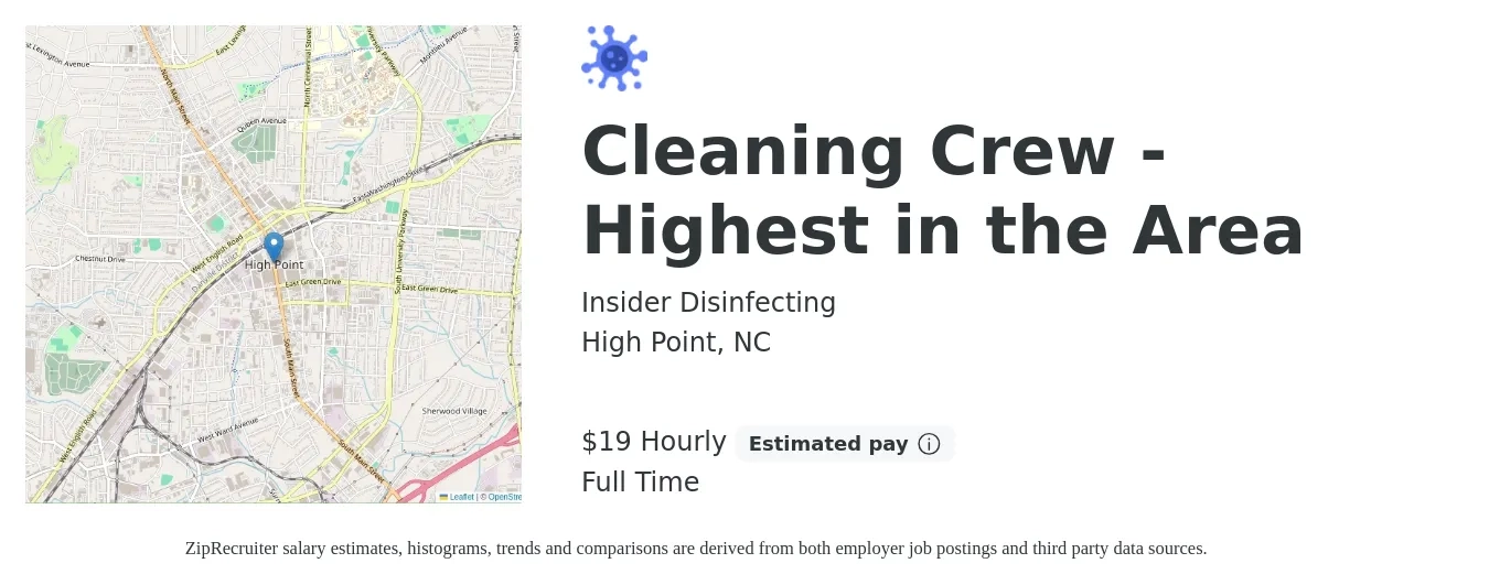 Insider Disinfecting job posting for a Cleaning Crew - Highest in the Area in High Point, NC with a salary of $20 Hourly with a map of High Point location.