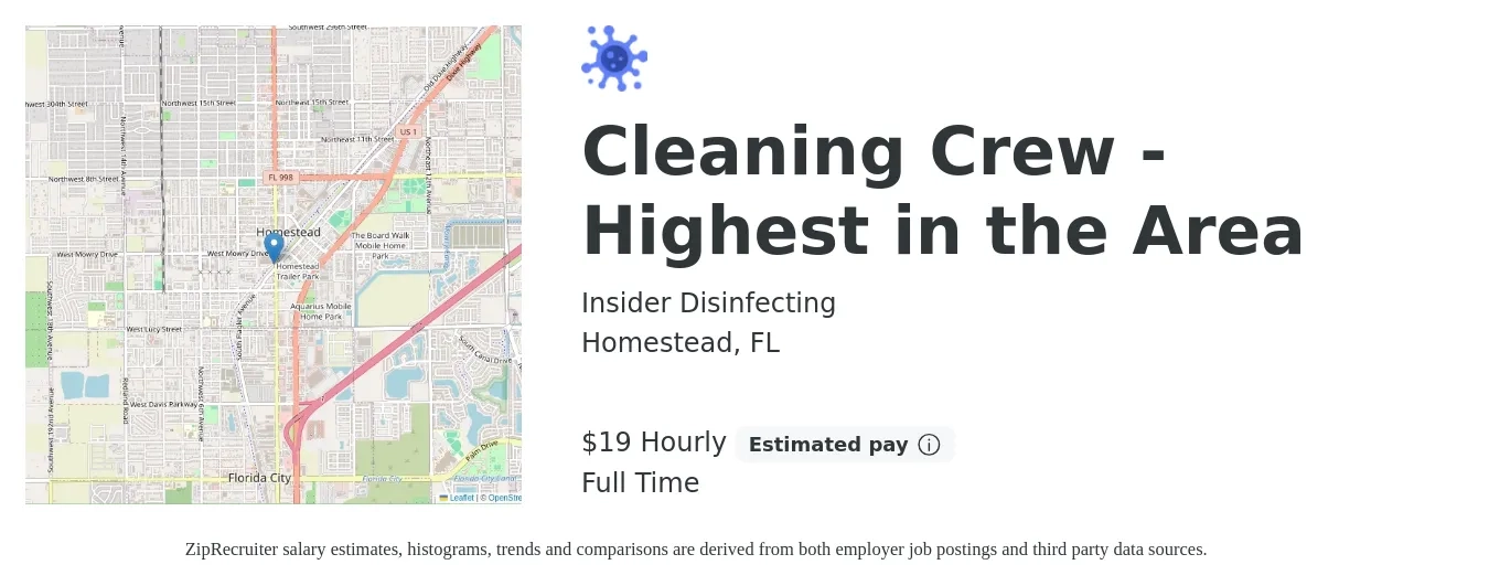 Insider Disinfecting job posting for a Cleaning Crew - Highest in the Area in Homestead, FL with a salary of $20 Hourly with a map of Homestead location.
