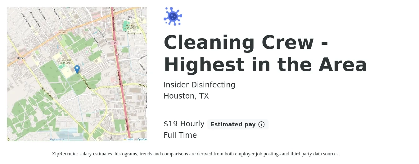 Insider Disinfecting job posting for a Cleaning Crew - Highest in the Area in Houston, TX with a salary of $20 Hourly with a map of Houston location.