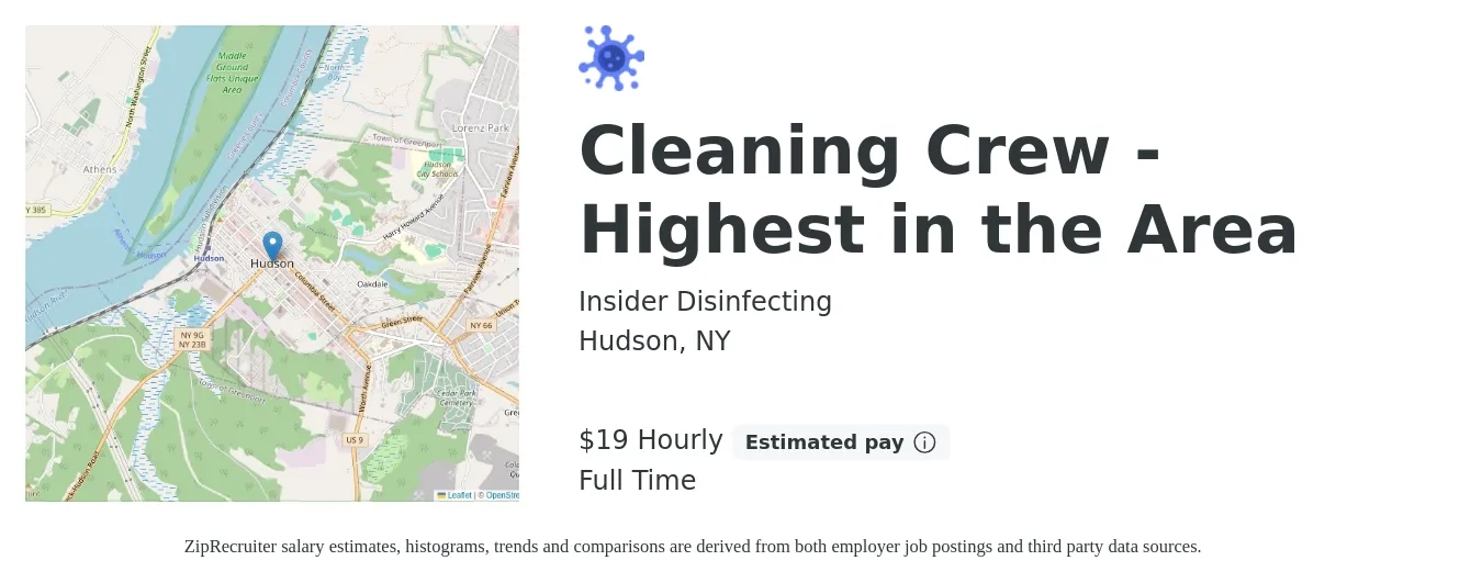 Insider Disinfecting job posting for a Cleaning Crew - Highest in the Area in Hudson, NY with a salary of $20 Hourly with a map of Hudson location.