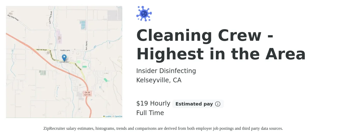 Insider Disinfecting job posting for a Cleaning Crew - Highest in the Area in Kelseyville, CA with a salary of $20 Hourly with a map of Kelseyville location.