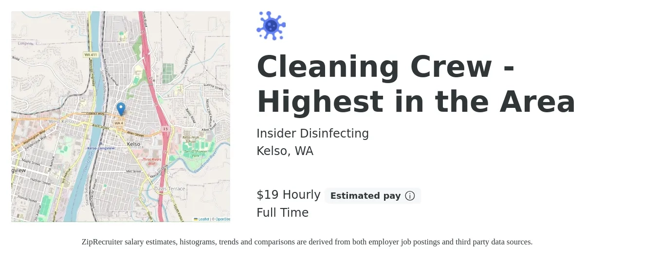 Insider Disinfecting job posting for a Cleaning Crew - Highest in the Area in Kelso, WA with a salary of $20 Hourly with a map of Kelso location.