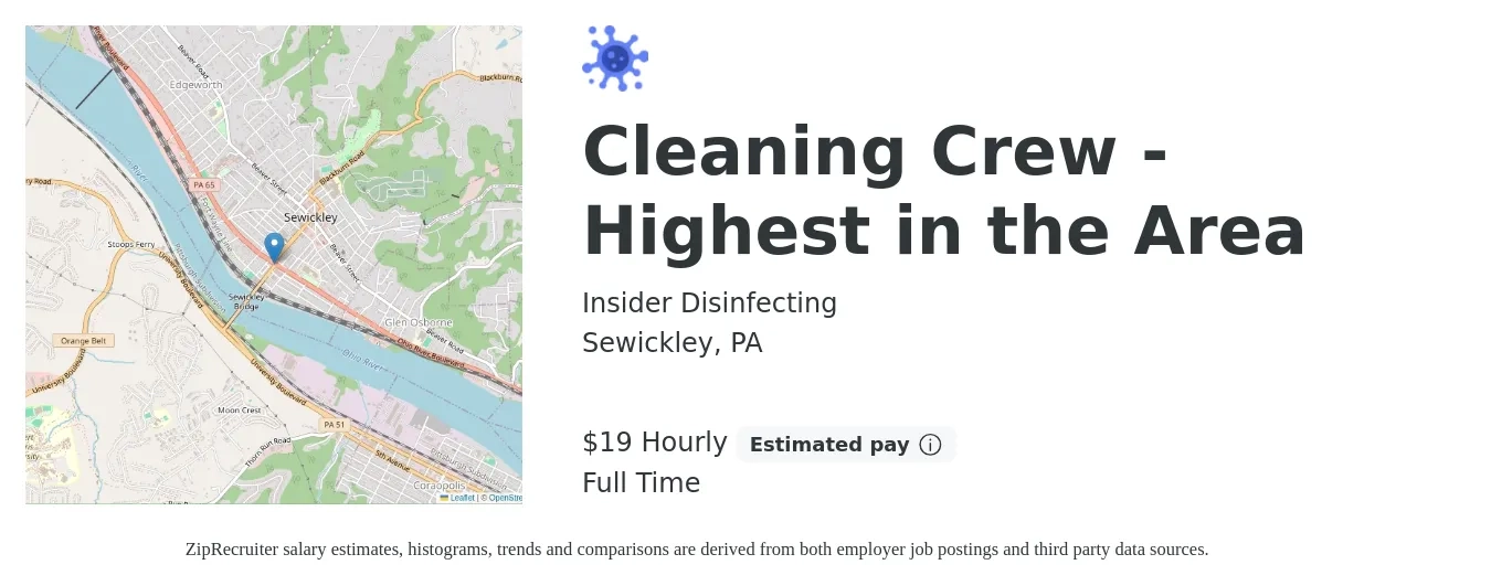 Insider Disinfecting job posting for a Cleaning Crew - Highest in the Area in Sewickley, PA with a salary of $20 Hourly with a map of Sewickley location.