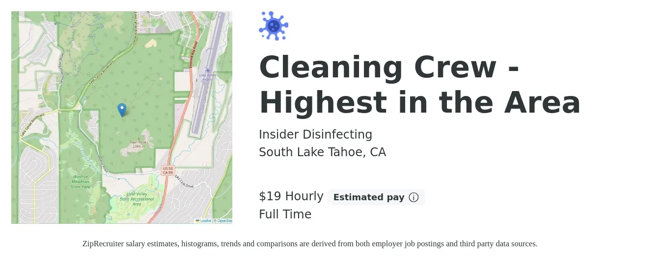 Insider Disinfecting job posting for a Cleaning Crew - Highest in the Area in South Lake Tahoe, CA with a salary of $20 Hourly with a map of South Lake Tahoe location.