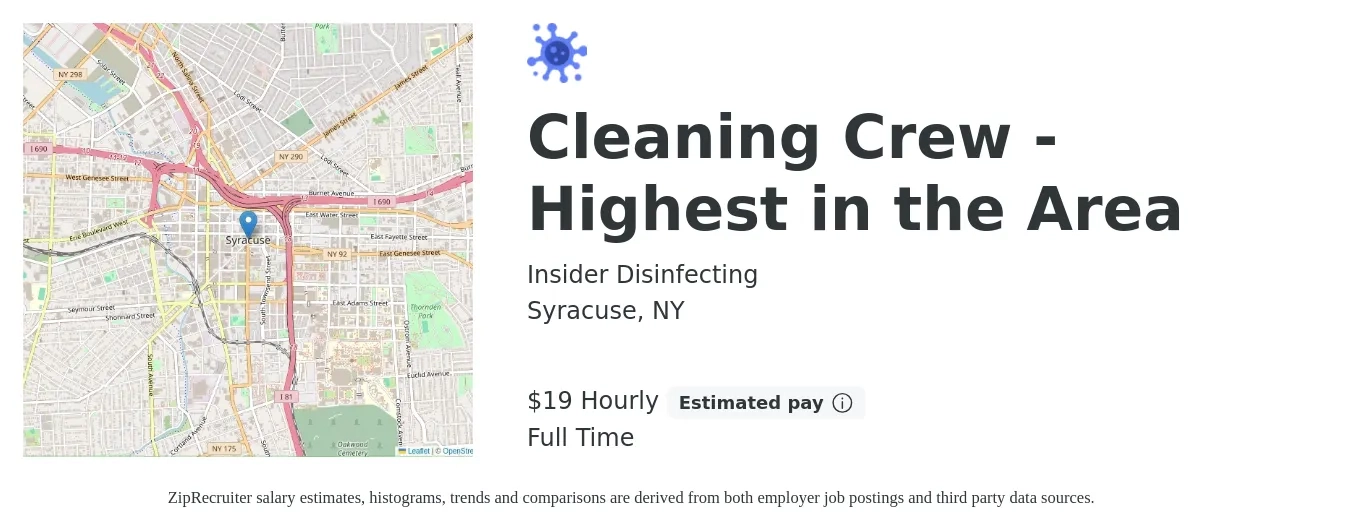 Insider Disinfecting job posting for a Cleaning Crew - Highest in the Area in Syracuse, NY with a salary of $20 Hourly with a map of Syracuse location.