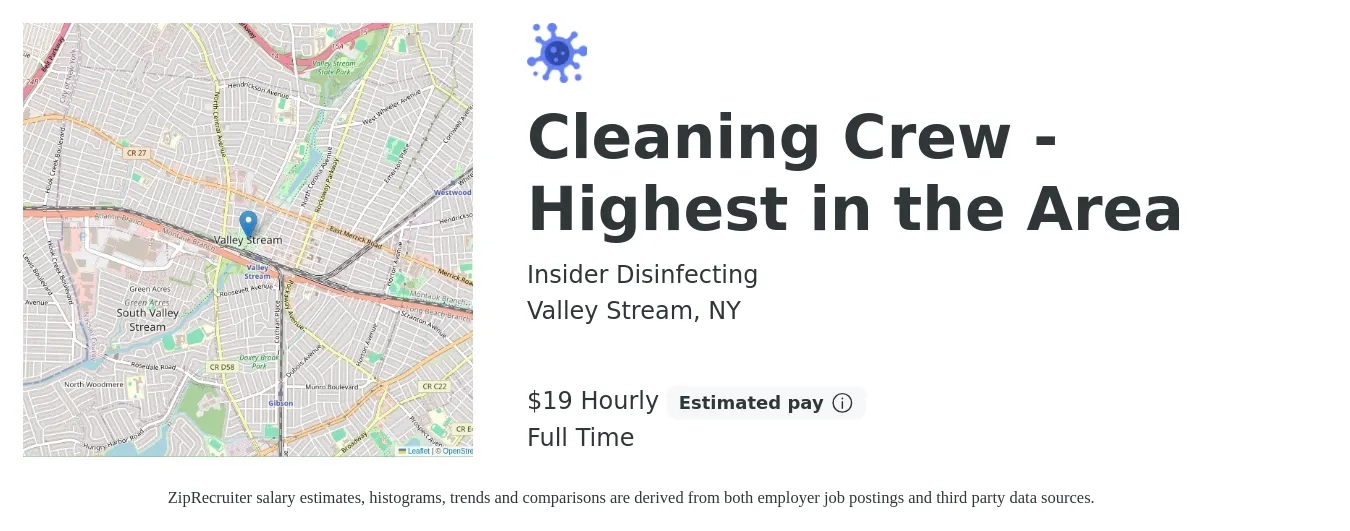 Insider Disinfecting job posting for a Cleaning Crew - Highest in the Area in Valley Stream, NY with a salary of $20 Hourly with a map of Valley Stream location.