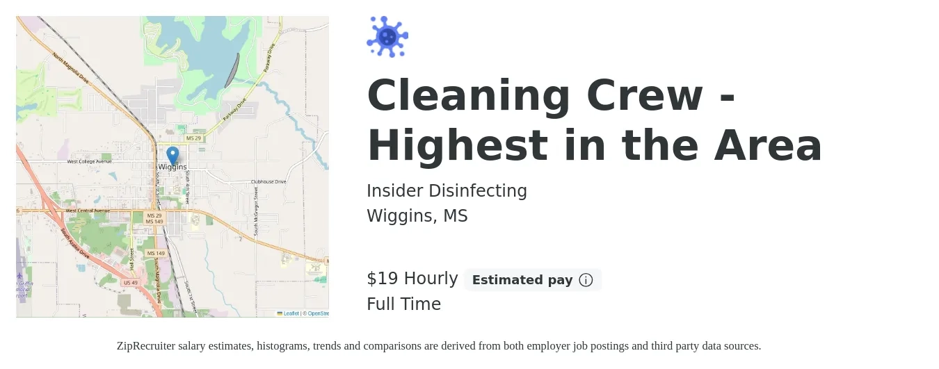 Insider Disinfecting job posting for a Cleaning Crew - Highest in the Area in Wiggins, MS with a salary of $20 Hourly with a map of Wiggins location.