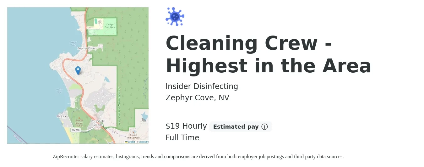 Insider Disinfecting job posting for a Cleaning Crew - Highest in the Area in Zephyr Cove, NV with a salary of $20 Hourly with a map of Zephyr Cove location.