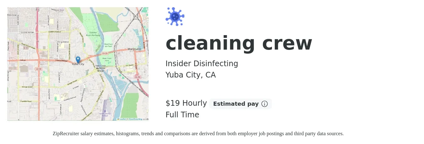 Insider Disinfecting job posting for a cleaning crew in Yuba City, CA with a salary of $20 Hourly with a map of Yuba City location.