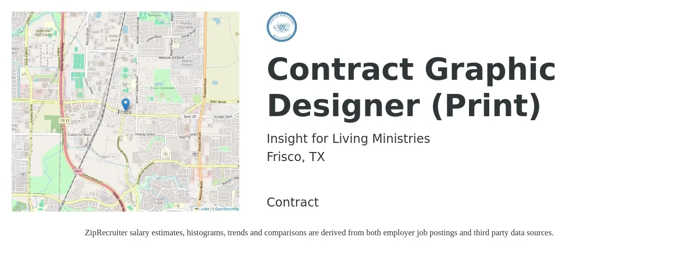 Insight for Living Ministries job posting for a Contract Graphic Designer (Print) in Frisco, TX with a salary of $20 to $30 Hourly with a map of Frisco location.