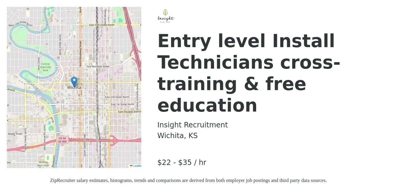 Insight Recruitment job posting for a Entry level Install Technicians cross-training & free education in Wichita, KS with a salary of $23 to $37 Hourly with a map of Wichita location.