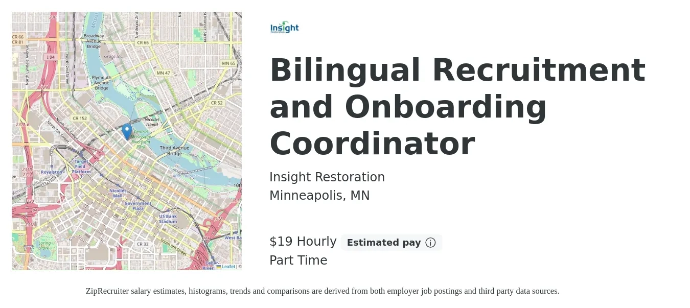 Insight Restoration job posting for a Bilingual Recruitment and Onboarding Coordinator in Minneapolis, MN with a salary of $20 Hourly with a map of Minneapolis location.
