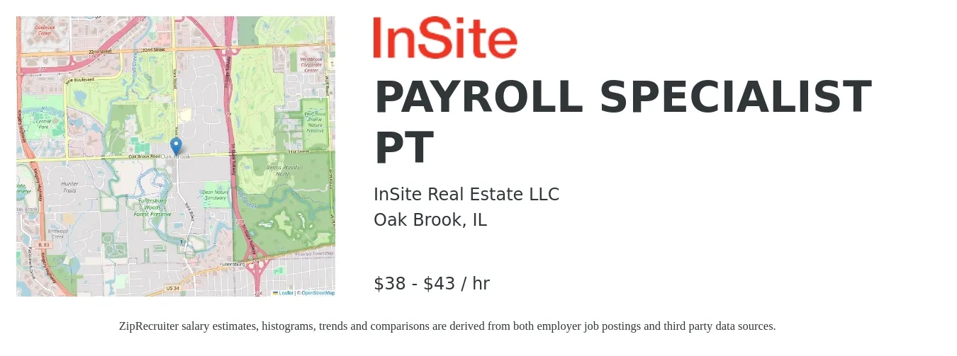 InSite Real Estate LLC job posting for a PAYROLL SPECIALIST (PT) in Oak Brook, IL with a salary of $40 to $45 Hourly with a map of Oak Brook location.