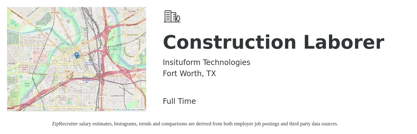 Insituform Technologies job posting for a Construction Laborer in Fort Worth, TX with a salary of $19 to $21 Hourly with a map of Fort Worth location.