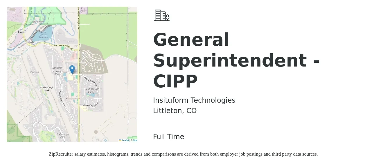 Insituform Technologies job posting for a General Superintendent - CIPP in Littleton, CO with a salary of $106,084 to $132,600 Yearly with a map of Littleton location.