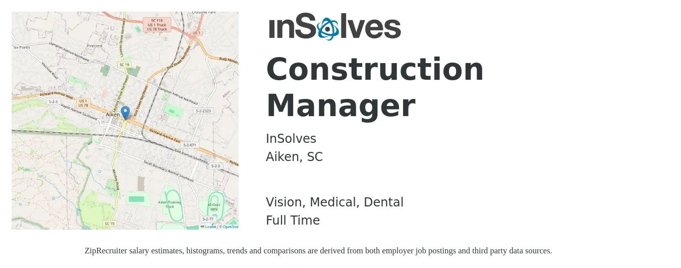 InSolves job posting for a Construction Manager in Aiken, SC with a salary of $60,400 to $98,300 Yearly and benefits including vision, dental, life_insurance, medical, pto, and retirement with a map of Aiken location.