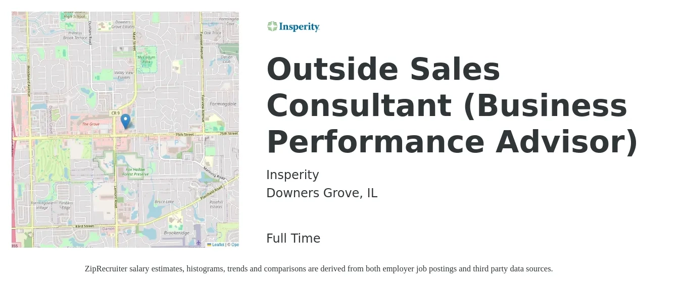 Insperity job posting for a Outside Sales Consultant (Business Performance Advisor) in Downers Grove, IL with a salary of $45,900 to $91,800 Yearly with a map of Downers Grove location.