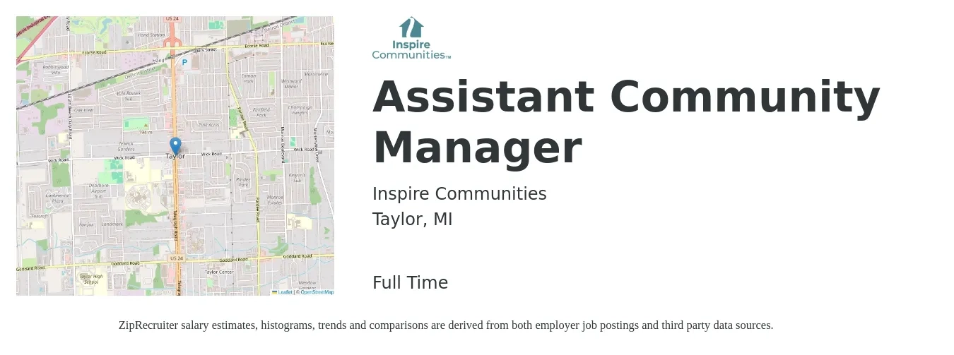 Inspire Communities job posting for a Assistant Community Manager in Taylor, MI with a salary of $18 to $21 Hourly with a map of Taylor location.