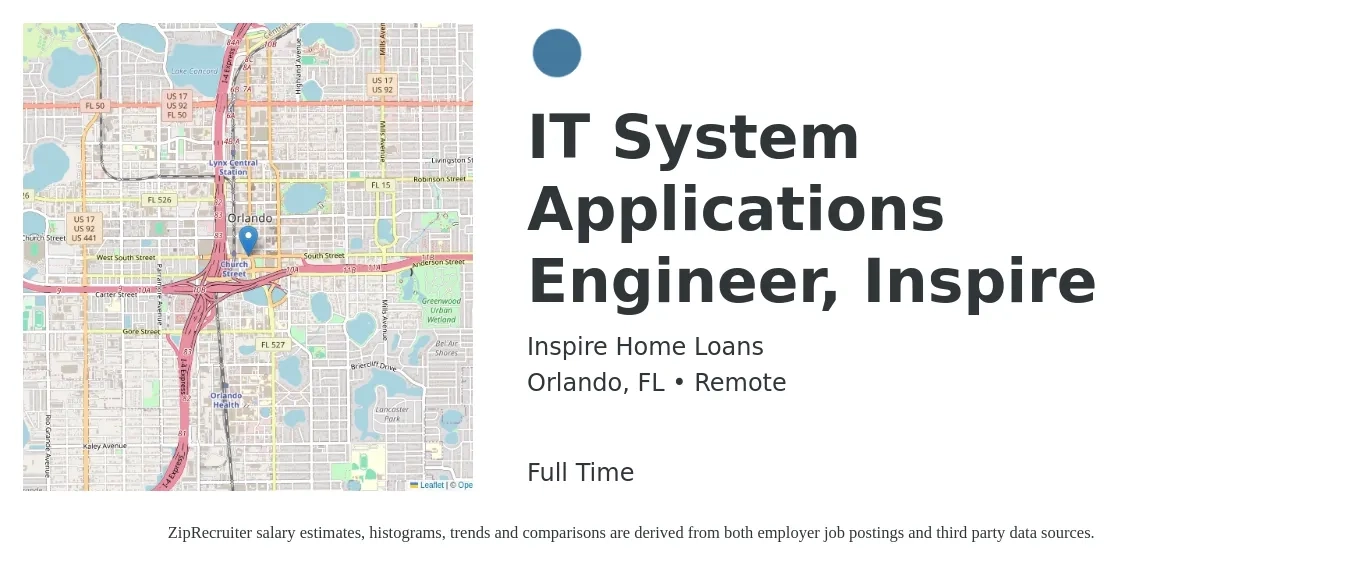 Inspire Home Loans job posting for a IT System Applications Engineer, Inspire in Orlando, FL with a salary of $78,400 to $125,900 Yearly with a map of Orlando location.