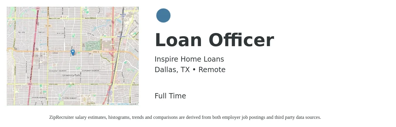 Inspire Home Loans job posting for a Loan Officer in Dallas, TX with a salary of $12 Hourly with a map of Dallas location.