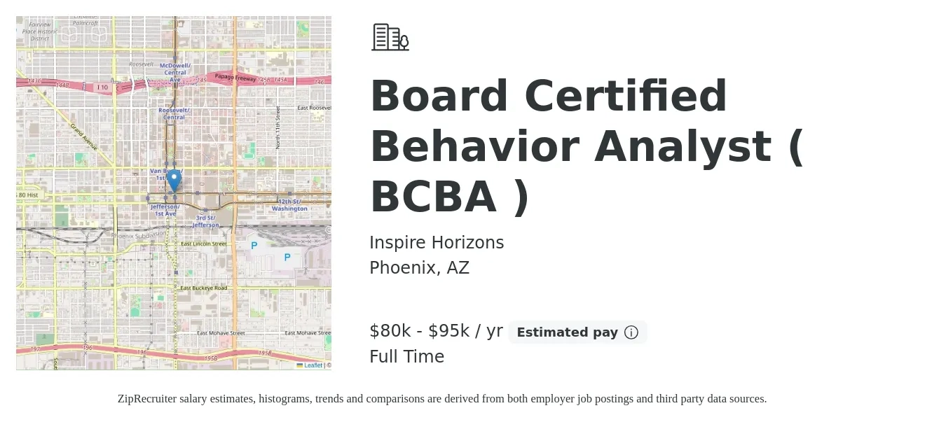 Inspire Horizons job posting for a Board Certified Behavior Analyst (BCBA) in Phoenix, AZ with a salary of $80,000 to $95,000 Yearly with a map of Phoenix location.