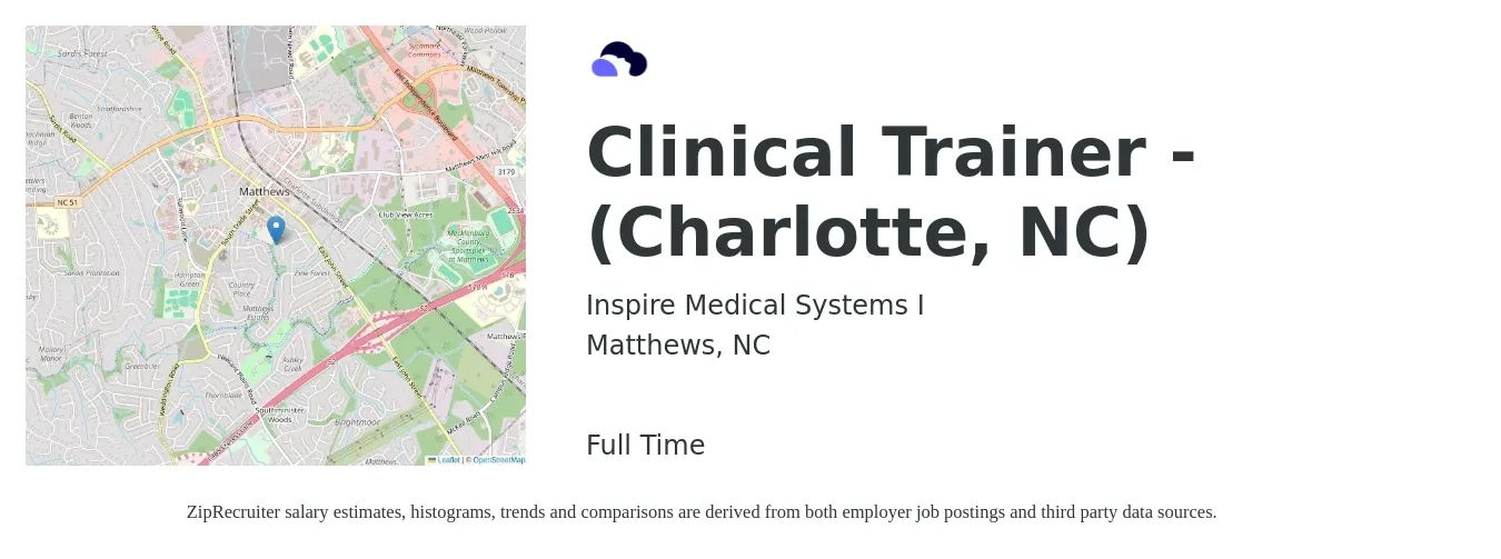 Inspire Medical Systems I job posting for a Clinical Trainer - (Charlotte, NC) in Matthews, NC with a salary of $47,000 to $74,700 Yearly with a map of Matthews location.