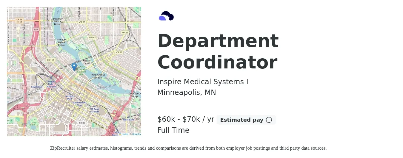 Inspire Medical Systems I job posting for a Department Coordinator in Minneapolis, MN with a salary of $60,000 to $70,000 Yearly with a map of Minneapolis location.