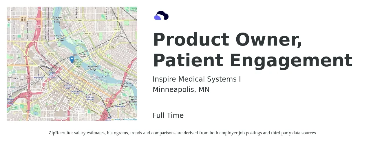 Inspire Medical Systems I job posting for a Product Owner, Patient Engagement in Minneapolis, MN with a salary of $97,600 to $135,200 Yearly with a map of Minneapolis location.