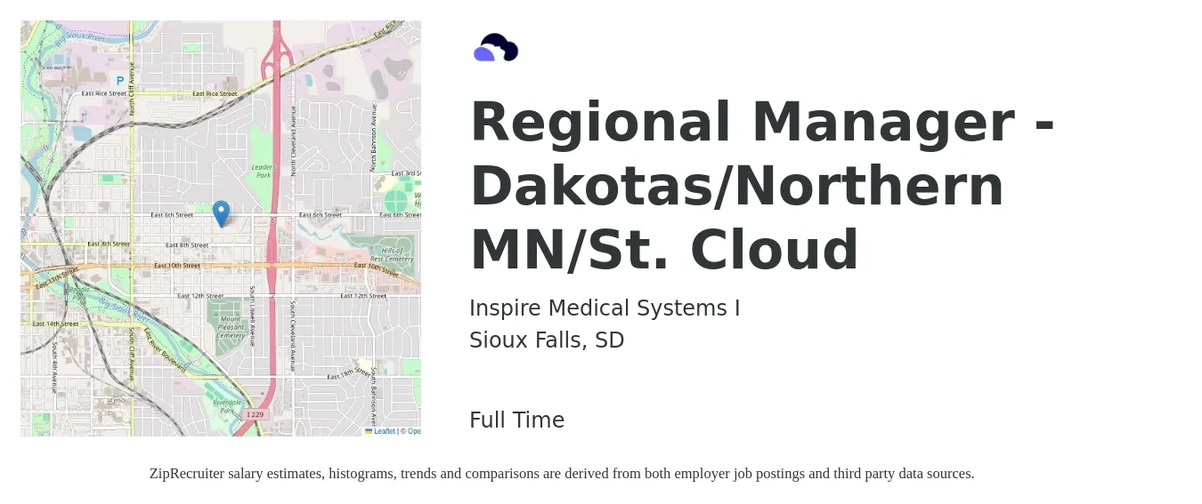 Inspire Medical Systems I job posting for a Regional Manager -Dakotas/Northern MN/St. Cloud in Sioux Falls, SD with a salary of $71,600 to $111,900 Yearly with a map of Sioux Falls location.