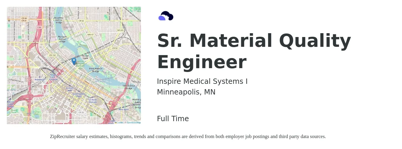 Inspire Medical Systems I job posting for a Sr. Material Quality Engineer in Minneapolis, MN with a salary of $52 to $62 Hourly with a map of Minneapolis location.