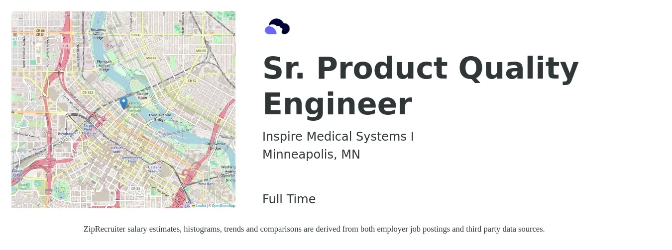 Inspire Medical Systems I job posting for a Sr. Product Quality Engineer in Minneapolis, MN with a salary of $92,400 to $125,300 Yearly with a map of Minneapolis location.