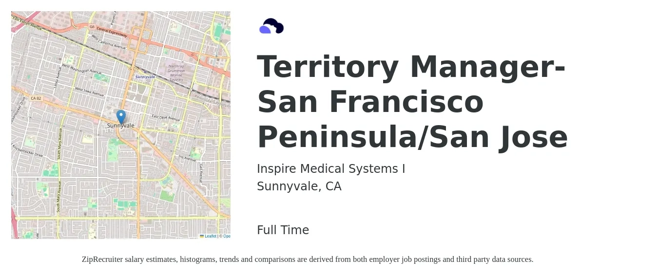 Inspire Medical Systems I job posting for a Territory Manager-San Francisco Peninsula/San Jose in Sunnyvale, CA with a salary of $88,000 to $130,900 Yearly with a map of Sunnyvale location.