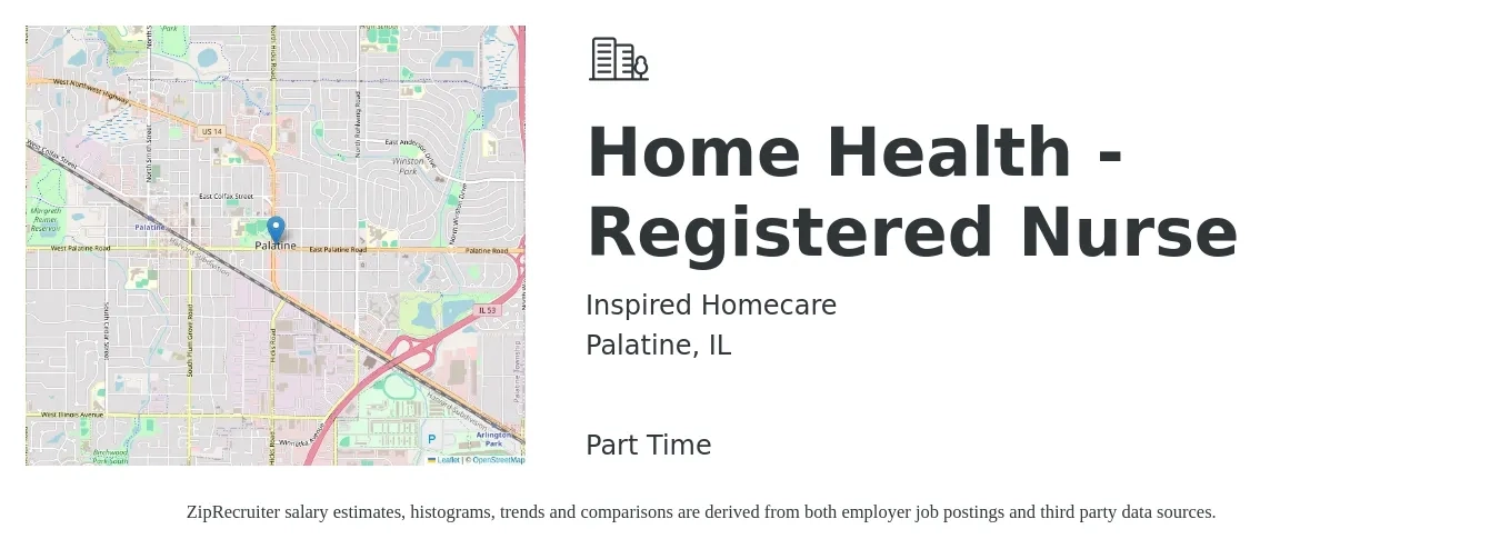Inspired Homecare job posting for a Home Health - Registered Nurse in Palatine, IL with a salary of $1,600 to $2,390 Weekly with a map of Palatine location.