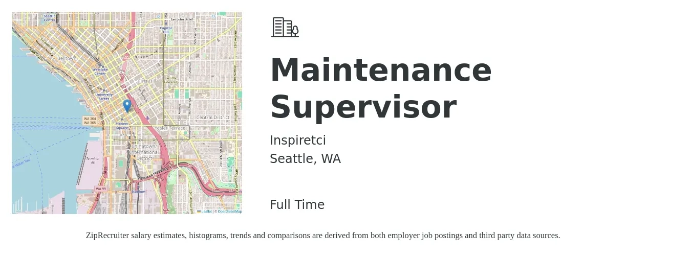 Inspiretci job posting for a Maintenance Supervisor in Seattle, WA with a salary of $27 to $45 Hourly with a map of Seattle location.