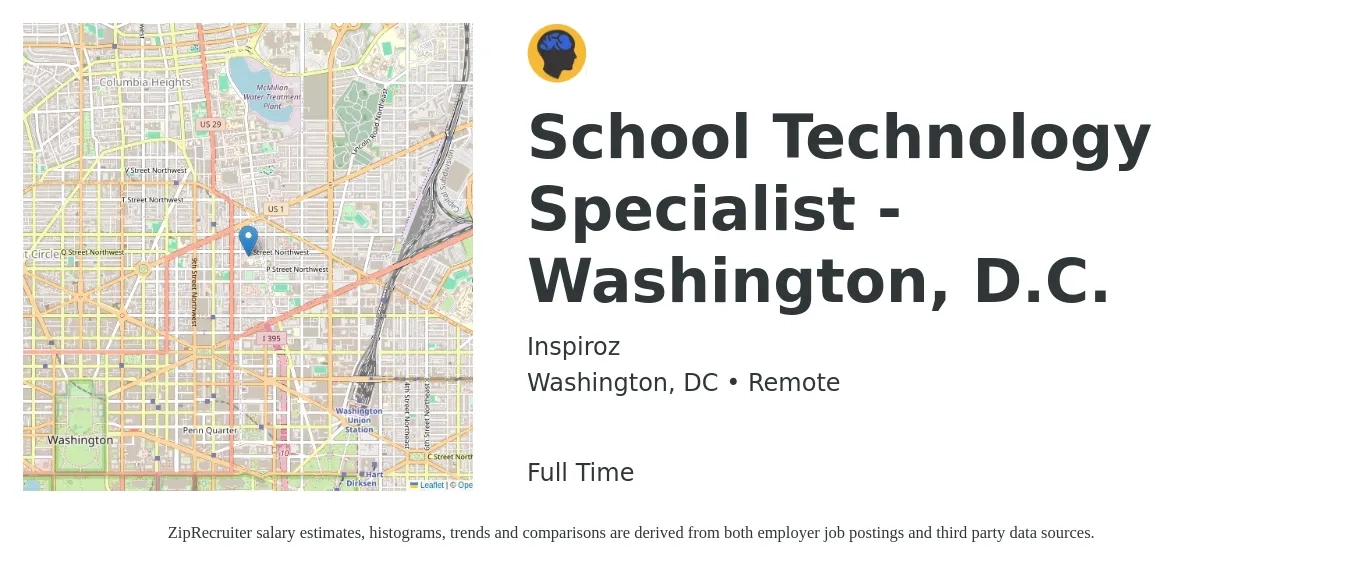 Inspiroz job posting for a School Technology Specialist - Washington, D.C. in Washington, DC with a salary of $47,400 to $113,600 Yearly with a map of Washington location.