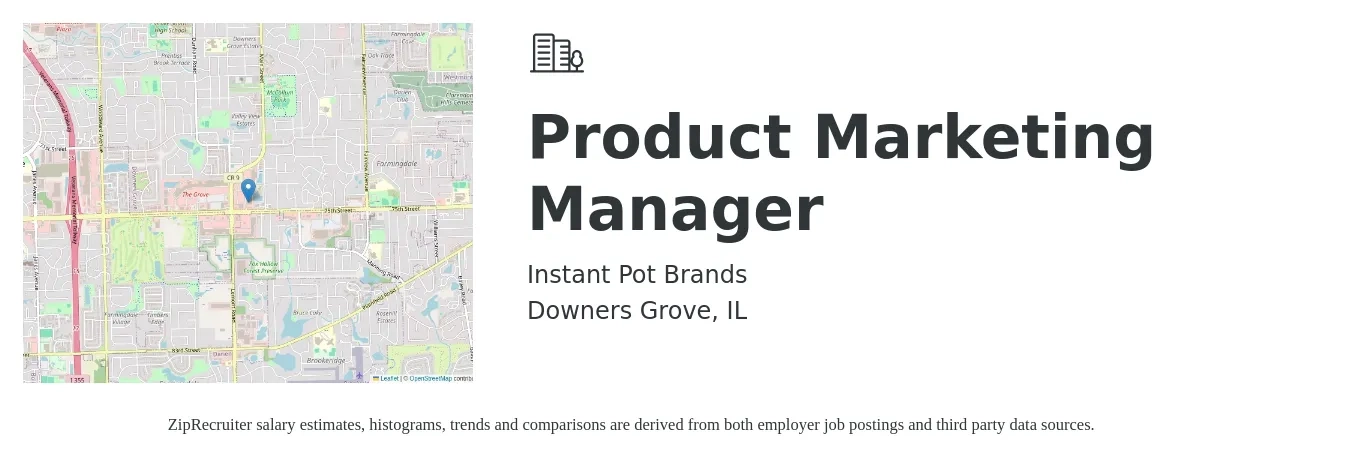Instant Pot Brands job posting for a Product Marketing Manager in Downers Grove, IL with a salary of $153,700 Yearly with a map of Downers Grove location.