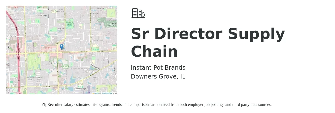 Instant Pot Brands job posting for a Sr Director Supply Chain in Downers Grove, IL with a salary of $181,600 to $205,600 Yearly with a map of Downers Grove location.